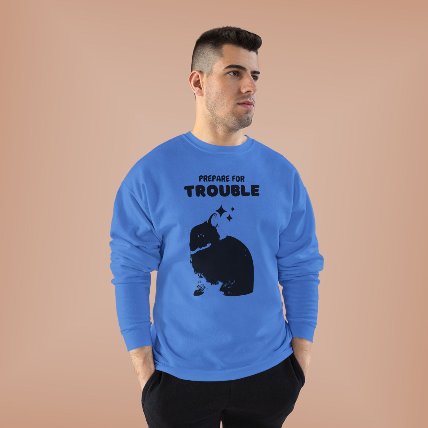 Prepare for Trouble Bunny Sweatshirt, Eco-Friendly Crewneck for Pet Lovers, Funny Gift for Birthdays, Easter, Casual Wear, Cozy Sweater