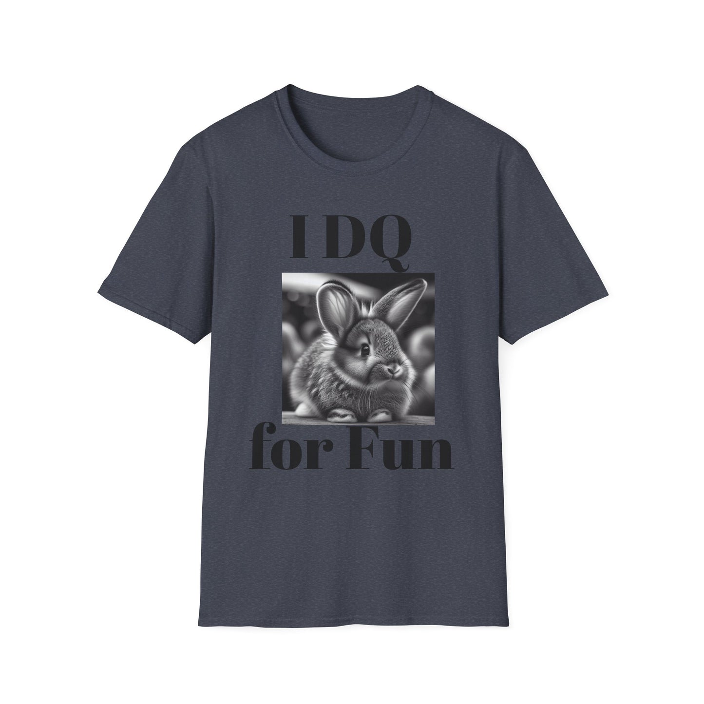Cute Bunny Graphic Tee - I DQ for Fun, Unisex Softstyle T-Shirt, Funny Animal Shirt, Gift for Animal Lovers, Casual Wear, Easter Gift