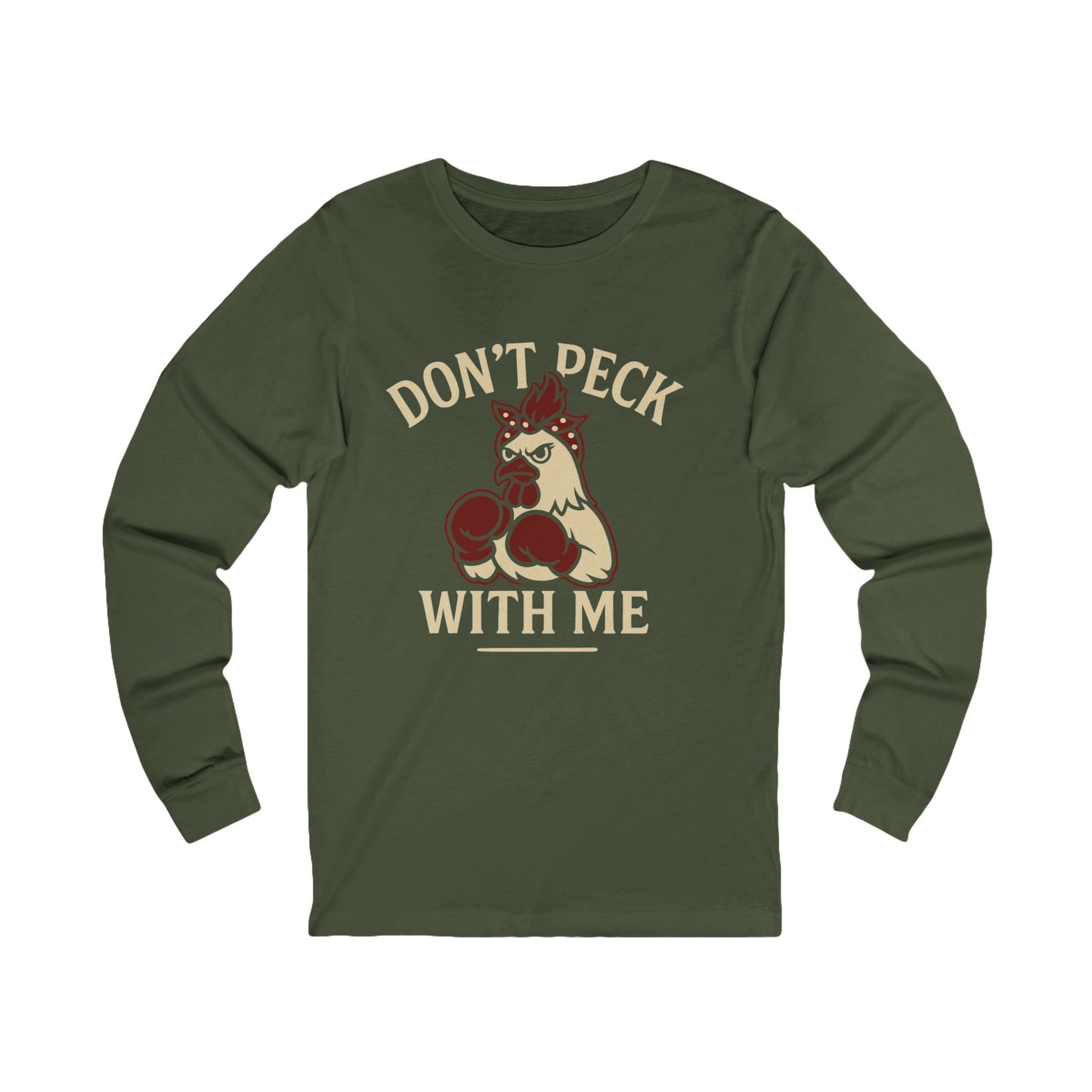 Don’t Peck With Me Long Sleeve Tee, Unisex Graphic Tee, Fun Animal Shirt, Gift for Animal Lovers, Funny Graphic Tee
