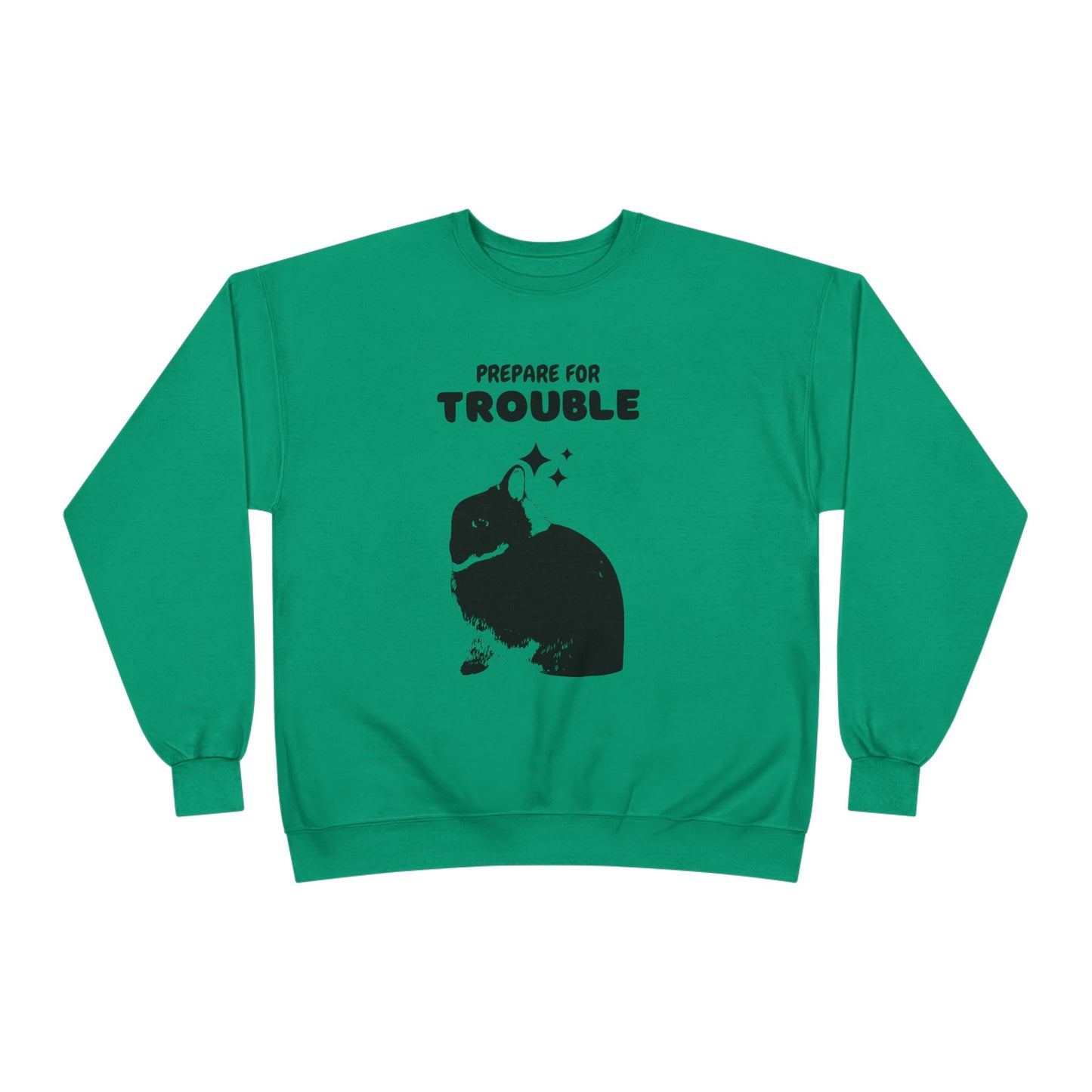 Prepare for Trouble Bunny Sweatshirt, Eco-Friendly Crewneck for Pet Lovers, Funny Gift for Birthdays, Easter, Casual Wear, Cozy Sweater