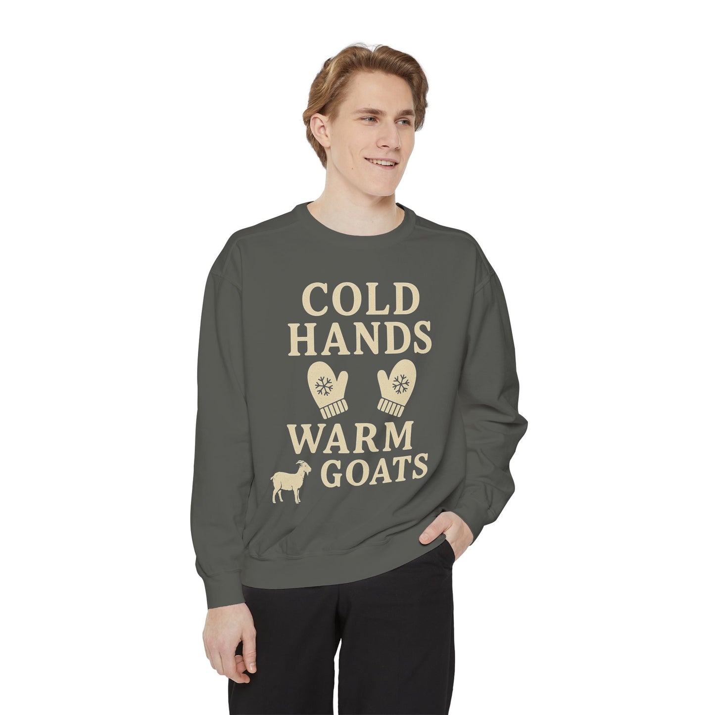 Cold Hands Warm Goats Sweatshirt | Cozy Animal Lover Apparel, Gift for Goat Lovers, Fall Fashion, Unique Sweatshirt, Farm Life Sweatshirt