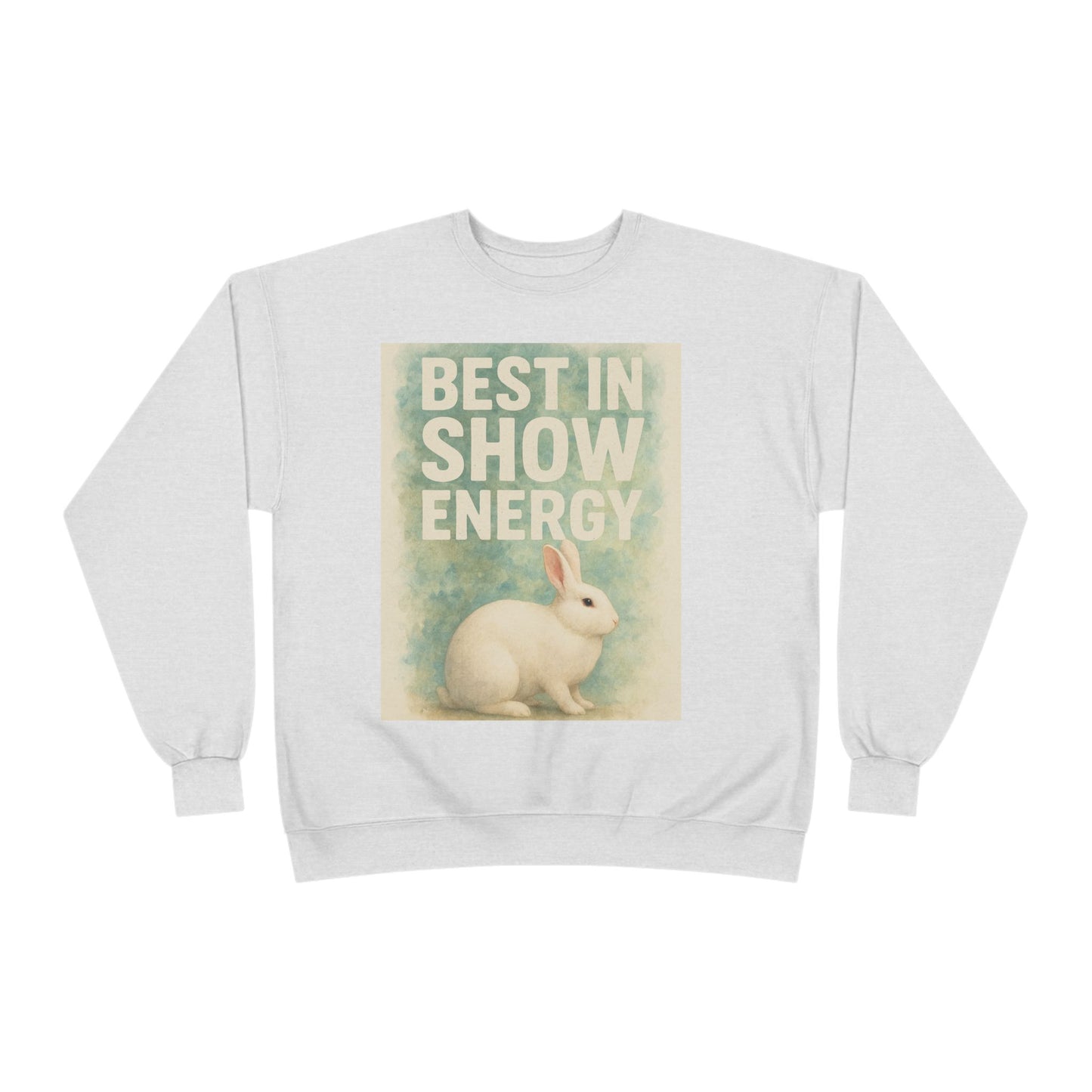 Eco-Friendly Crewneck Sweatshirt, Best in Show Energy, Bunny Graphic, Gift for Animal Lovers, Cozy Fashion, EcoSmart Apparel, Perfect [...]