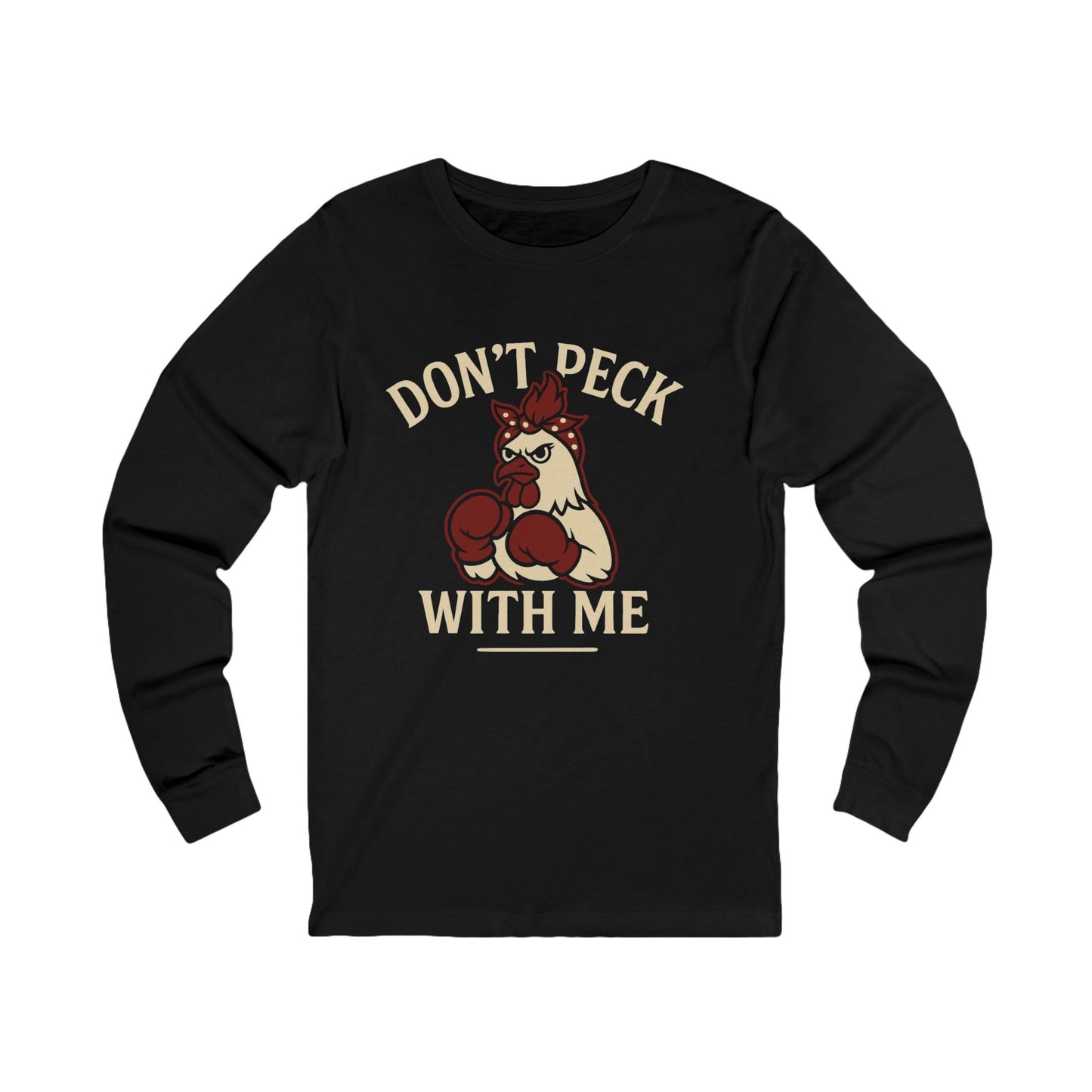 Don’t Peck With Me Long Sleeve Tee, Unisex Graphic Tee, Fun Animal Shirt, Gift for Animal Lovers, Funny Graphic Tee