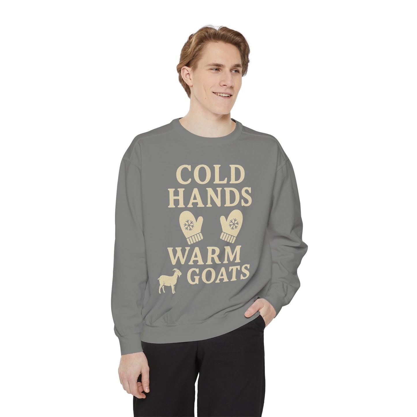 Cold Hands Warm Goats Sweatshirt | Cozy Animal Lover Apparel, Gift for Goat Lovers, Fall Fashion, Unique Sweatshirt, Farm Life Sweatshirt