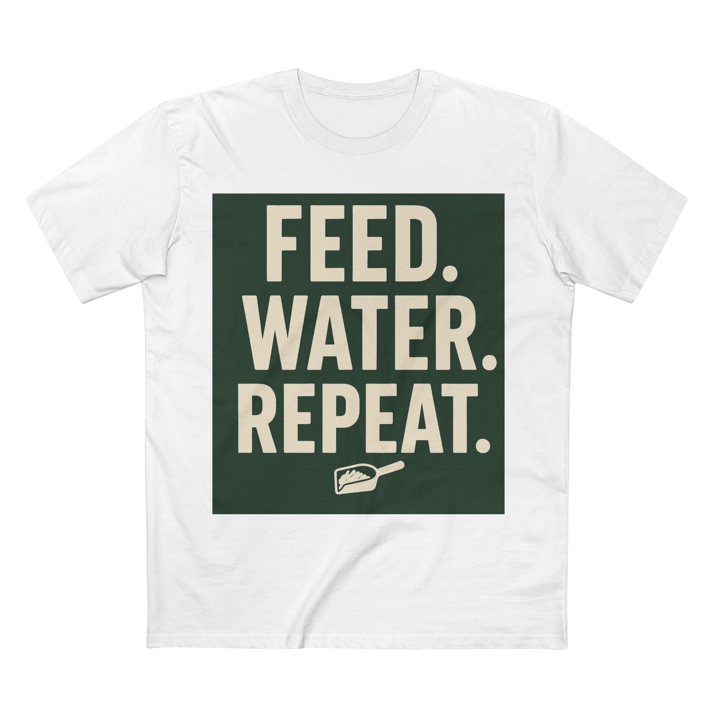 Feed Water Repeat Tee - Perfect for Animal Lovers, Gardening Gifts, Casual Wear, Eco-Friendly Lifestyle, Everyday Reminder