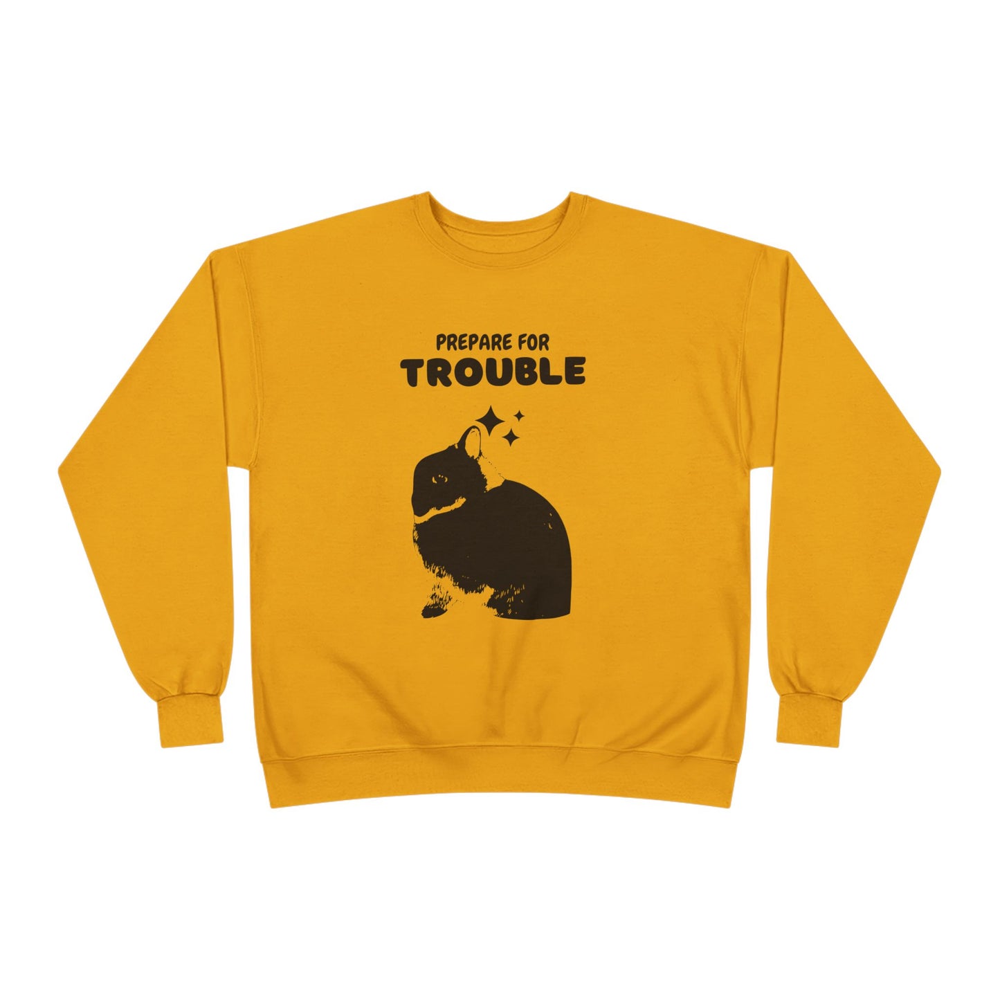 Prepare for Trouble Bunny Sweatshirt, Eco-Friendly Crewneck for Pet Lovers, Funny Gift for Birthdays, Easter, Casual Wear, Cozy Sweater