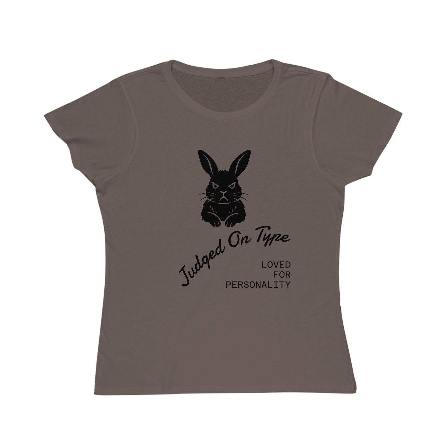Organic Women's Classic T-Shirt - "Judged On Type" Bunny Design, Casual Wear, Gift for Animal Lovers, Birthday, Everyday Style
