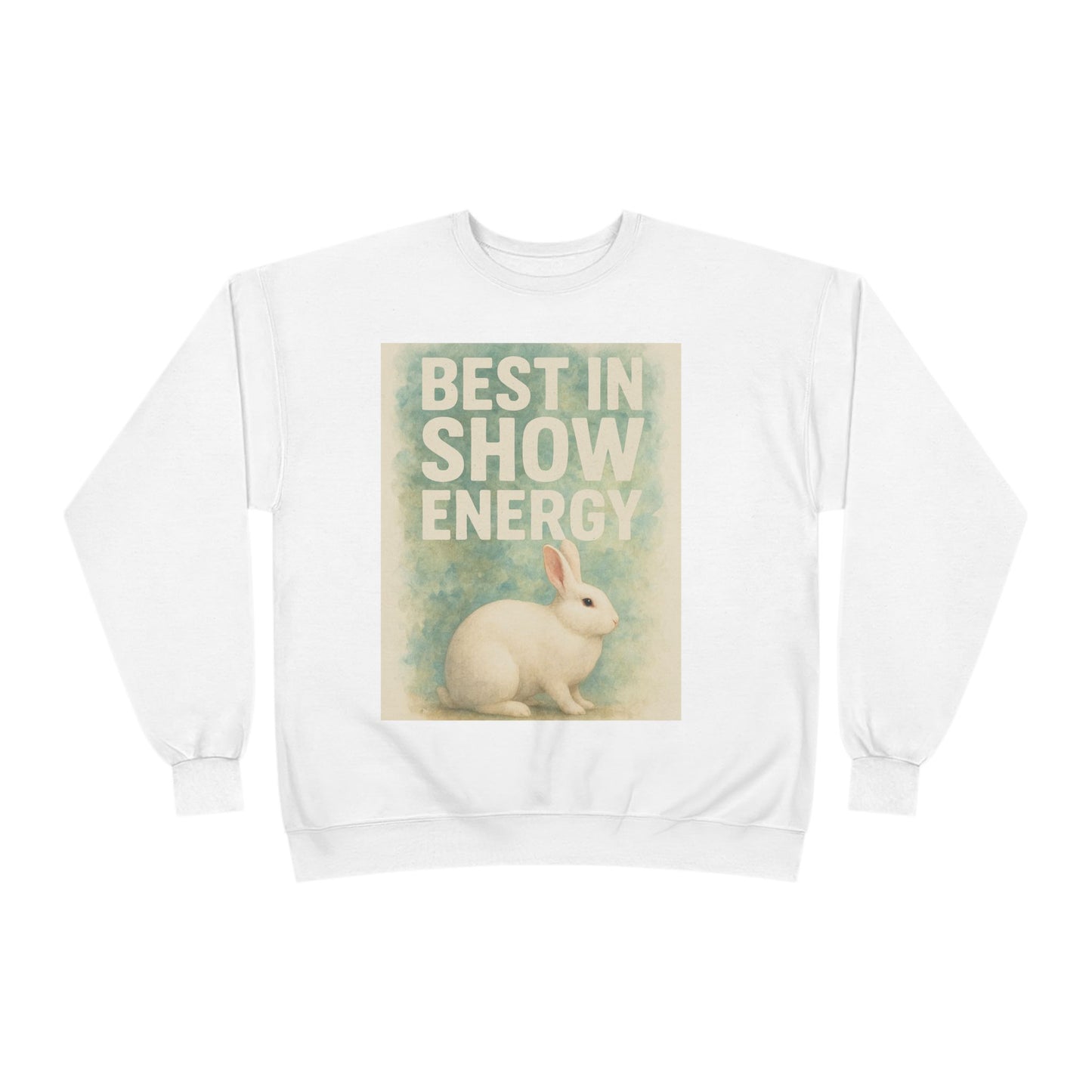 Eco-Friendly Crewneck Sweatshirt, Best in Show Energy, Bunny Graphic, Gift for Animal Lovers, Cozy Fashion, EcoSmart Apparel, Perfect [...]